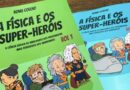 Aulas de Física com heróis chegam de graça a professores